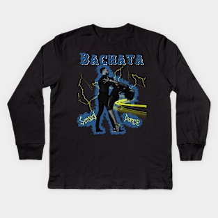 Bachata Street Style Sensual Dance For Festivals Kids Long Sleeve T-Shirt